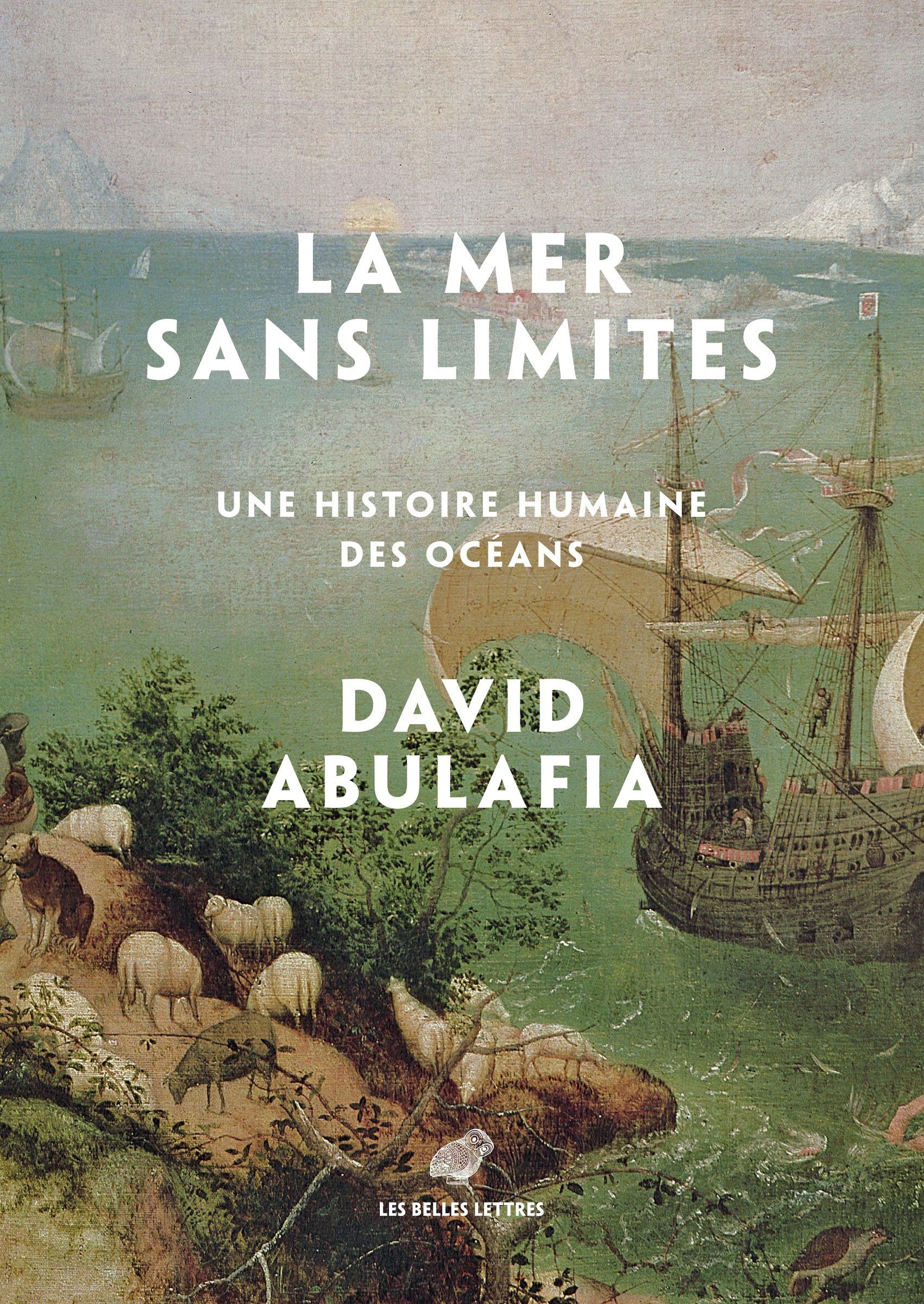 LA MER SANS LIMITES - UNE HISTOIRE HUMAINE DES OCEANS - ILLUSTRATIONS, COULEUR