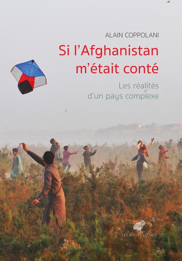 SI L'AFGHANISTAN M'ETAIT CONTE - LES REALITES D'UN PAYS COMPLEXE