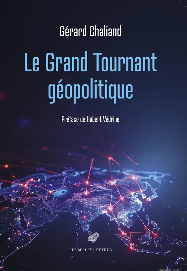 LE GRAND TOURNANT GEOPOLITIQUE