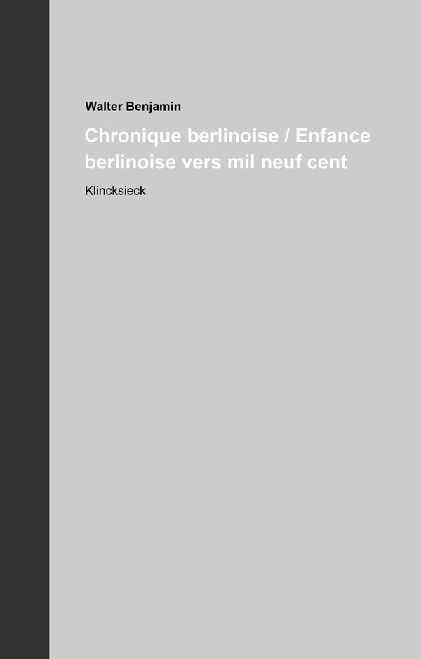 CHRONIQUE BERLINOISE / ENFANCE BERLINOISE VERS MIL NEUF CENT (2 VOLUMES) - OEUVRES ET INEDITS 11