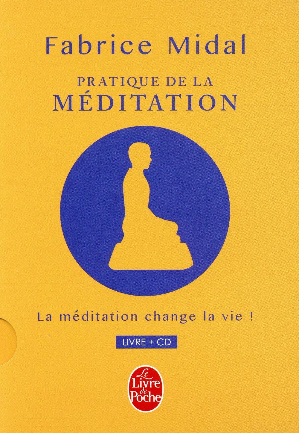 PRATIQUE DE LA MEDITATION (LIVRE + CD)