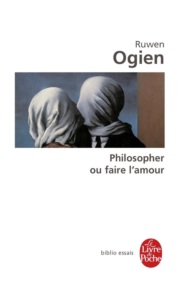 PHILOSOPHER OU FAIRE L'AMOUR