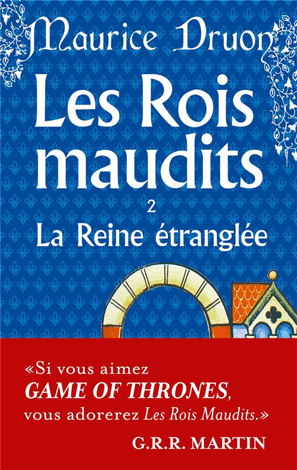 LA REINE ETRANGLEE (LES ROIS MAUDITS, TOME 2)