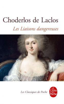 LES LIAISONS DANGEREUSES