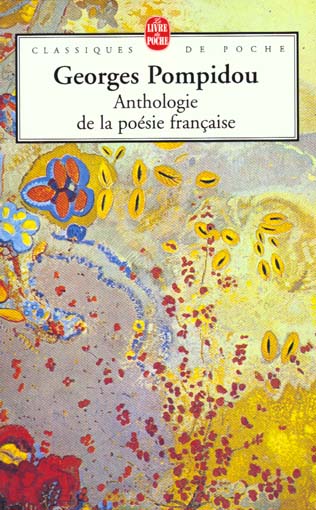 ANTHOLOGIE DE LA POESIE FRANCAISE