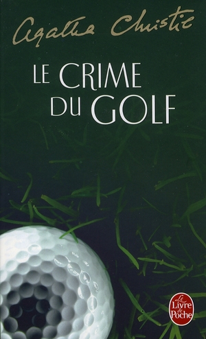 LE CRIME DU GOLF