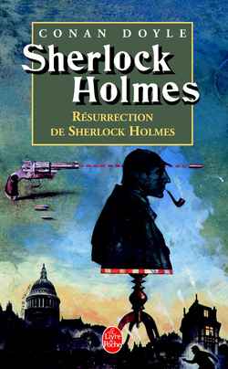 RESURRECTION DE SHERLOCK HOLMES