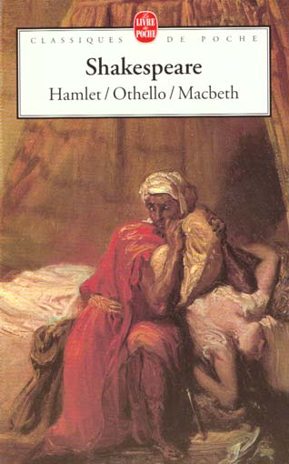 HAMLET-OTHELLO-MACBETH
