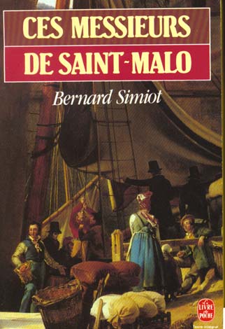 CES MESSIEURS DE ST-MALO (CES MESSIEURS DE ST-MALO, TOME 1)