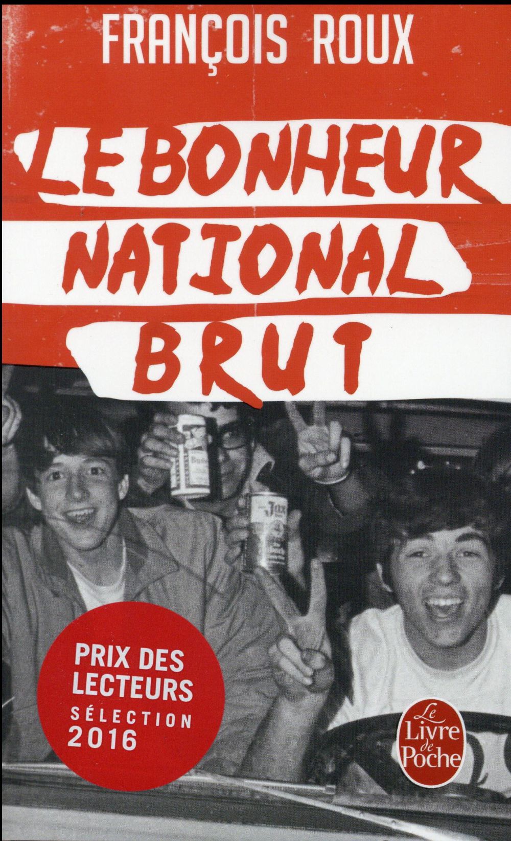 LE BONHEUR NATIONAL BRUT