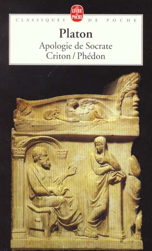 APOLOGIE DE SOCRATE-CRITON-PHEDON