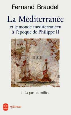 LA MEDITERRANEE ET LE MONDE MEDITERRANEEN A L'EPOQUE DE PHILIPPE II TOME 1 - LA PART DU MILIEU
