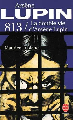 813 LA DOUBLE VIE D'ARSENE LUPIN