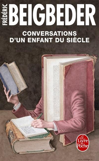 CONVERSATIONS D'UN ENFANT DU SIECLE