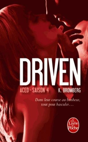 ACED (DRIVEN, TOME 4)