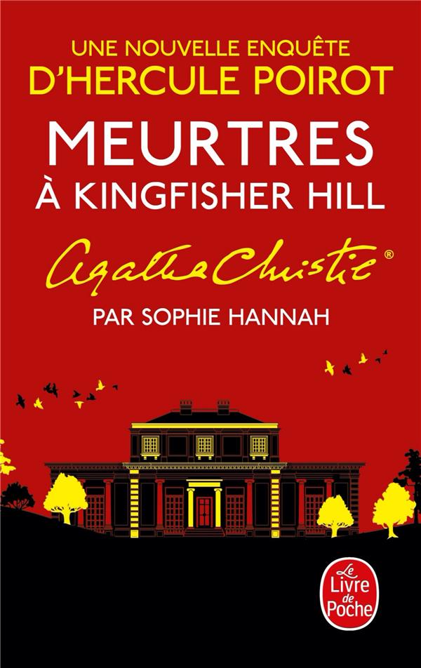 MEURTRES A KINGFISHER HILL - UNE NOUVELLE ENQUETE D'HERCULE POIROT