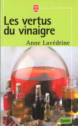 LES VERTUS DU VINAIGRE