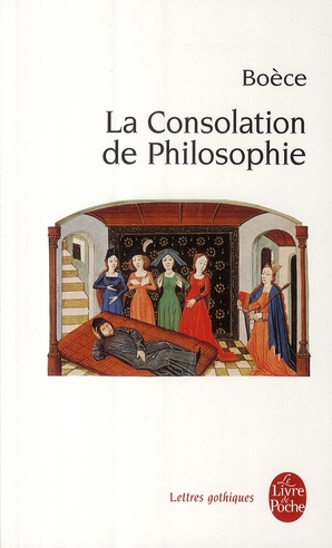 LA CONSOLATION DE LA PHILOSOPHIE