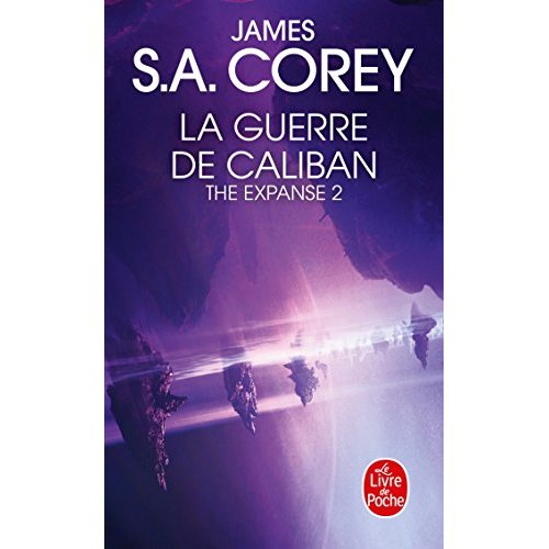 LA GUERRE DE CALIBAN (THE EXPANSE, TOME 2)