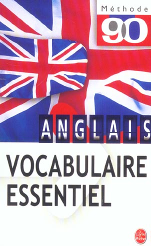ANGLAIS VOCABULAIRE ESSENTIEL