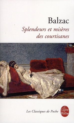 SPLENDEURS ET MISERES DES COURTISANES