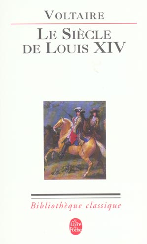 LE SIECLE DE LOUIS XIV