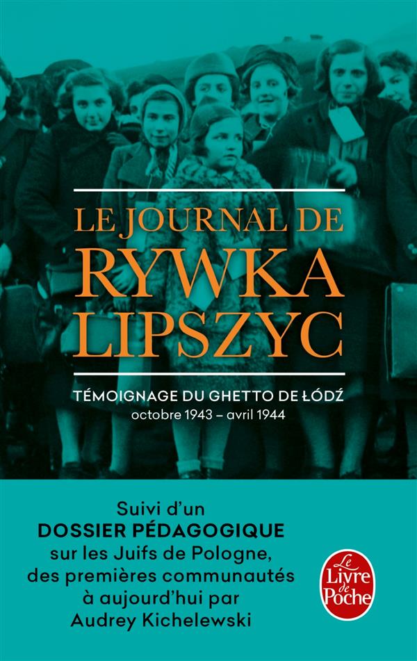 LE JOURNAL DE RYWKA LIPSZYC (EDITION PEDAGOGIQUE)