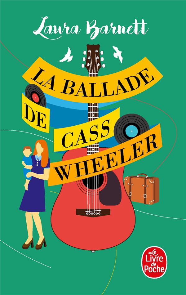 LA BALLADE DE CASS WHEELER