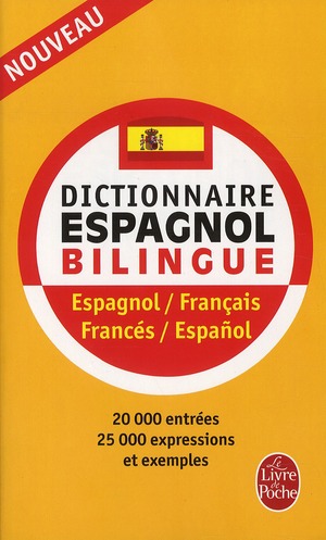DICTIONNAIRE ESPAGNOL BILINGUE