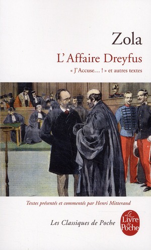 L'AFFAIRE DREYFUS - "J'ACCUSE !" ET AUTRES TEXTES