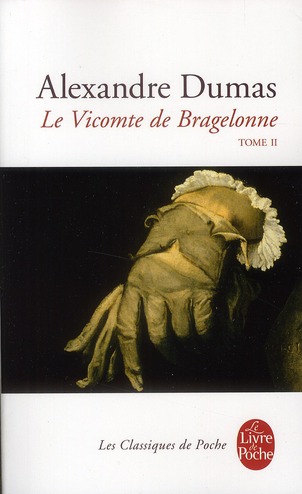LE VICOMTE DE BRAGELONNE TOME 2