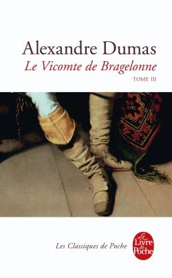 LE VICOMTE DE BRAGELONNE TOME 3