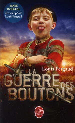 LA GUERRE DES BOUTONS (TEXTE INTEGRAL)