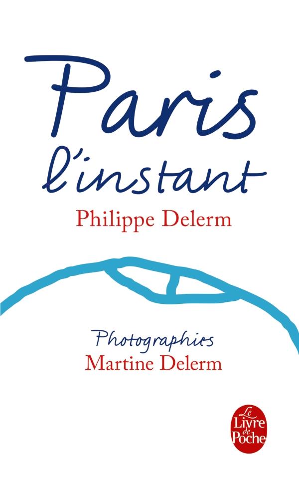PARIS, L'INSTANT (NOUVELLE EDITION)