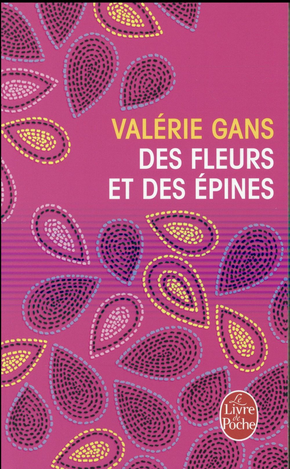 DES FLEURS ET DES EPINES