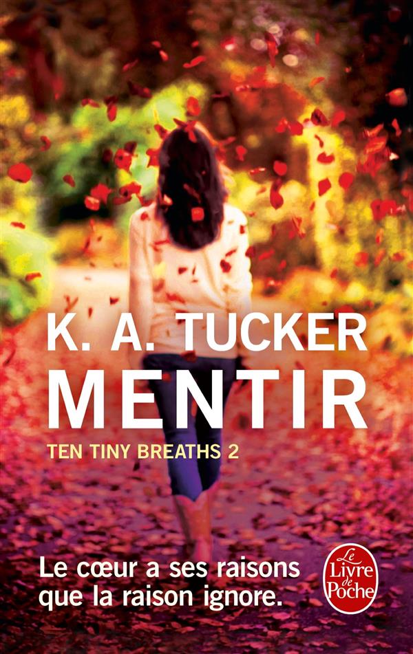 MENTIR (TEN TINY BREATHS, TOME 2)