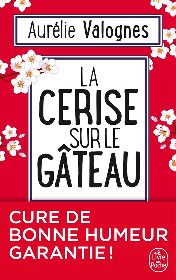 LA CERISE SUR LE GATEAU