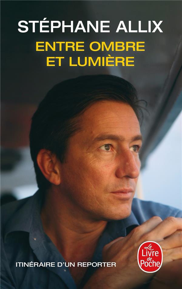 ENTRE OMBRE ET LUMIERE