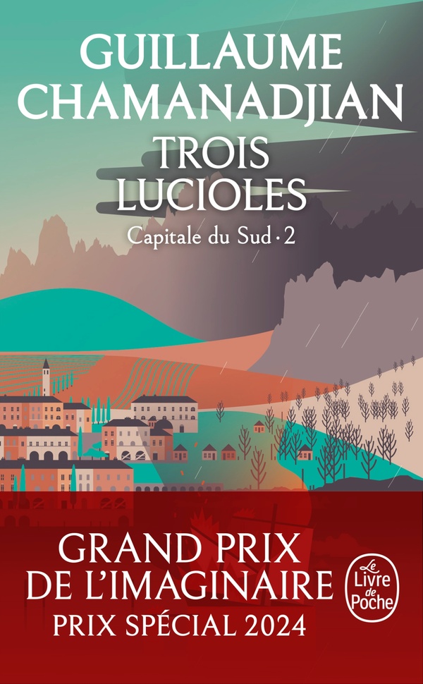 LA TOUR DE GARDE - T03 - TROIS LUCIOLES (LA TOUR DE GARDE, CAPITALE DU SUD TOME 2)