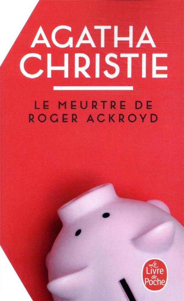 LE MEURTRE DE ROGER ACKROYD (NOUVELLE TRADUCTION REVISEE)