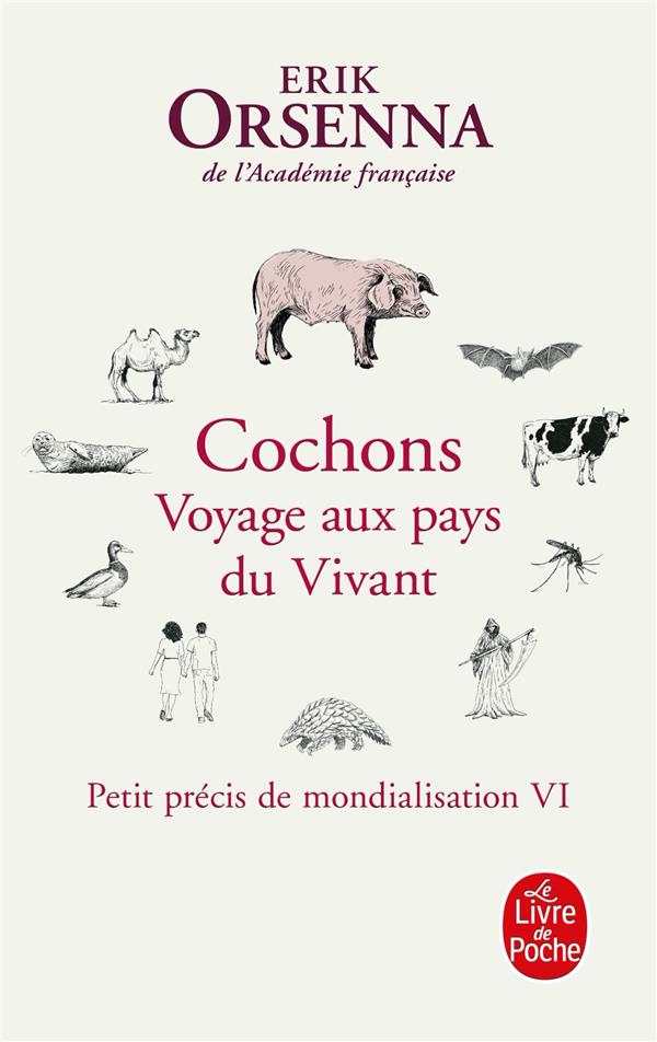 COCHONS. VOYAGE AUX PAYS DU VIVANT - PETIT PRECIS DE MONDIALISATION VI