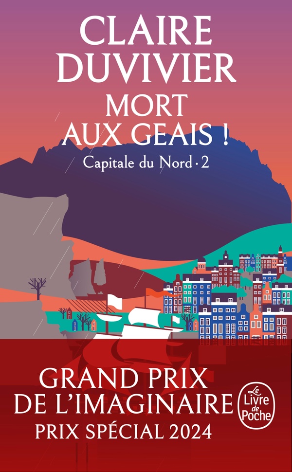 LA TOUR DE GARDE - T04 - MORT AUX GEAIS! (LA TOUR DE GARDE, CAPITALE DU NORD TOME 2)