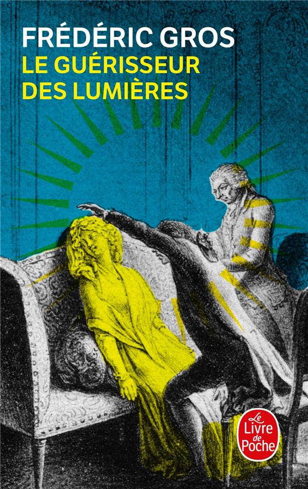 LE GUERISSEUR DES LUMIERES - MESMER