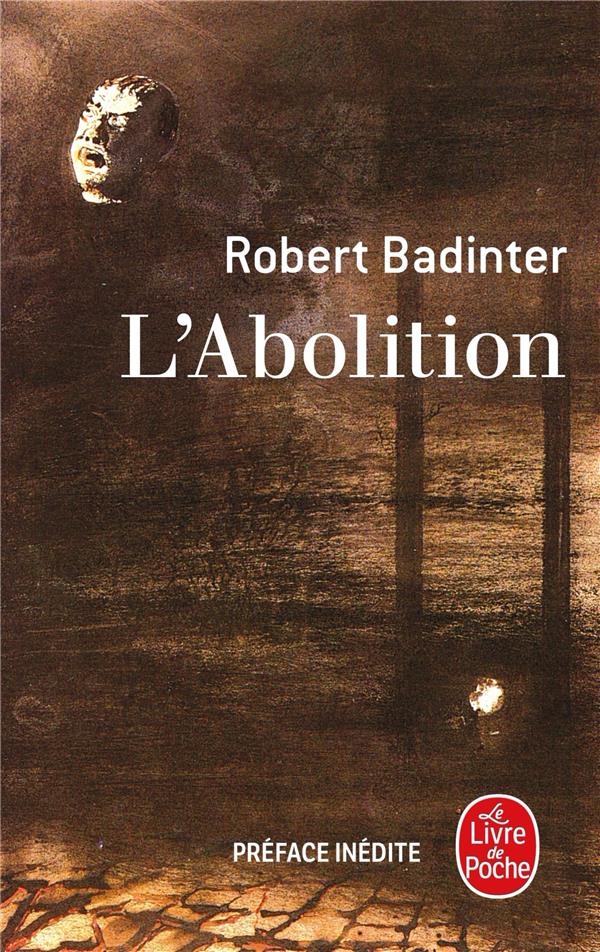 L'ABOLITION (EDITION ANNIVERSAIRE)