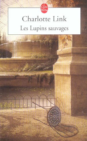 LES LUPINS SAUVAGES ( LE TEMPS DES ORAGES, TOME 2)