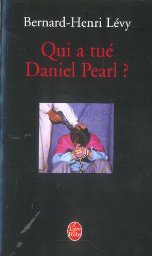 QUI A TUE DANIEL PEARL ?
