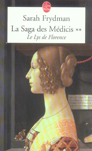 LE LYS DE FLORENCE ( LA SAGA DES MEDICIS, TOME 2) - LA SAGA DES MEDICIS TOME 2