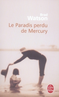LE PARADIS PERDU DE MERCURY