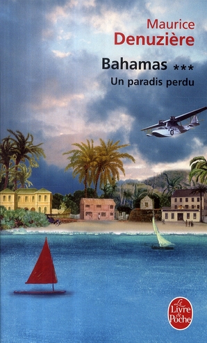 UN PARADIS PERDU ( BAHAMAS, TOME 3)