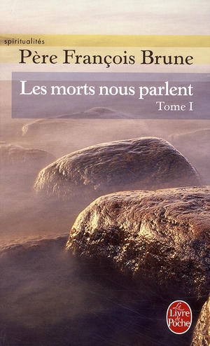 LES MORTS NOUS PARLENT (TOME 1)